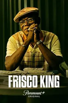 Frisco King poster