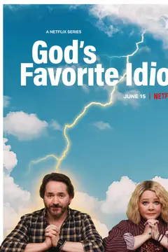 God's Favorite Idiot poster