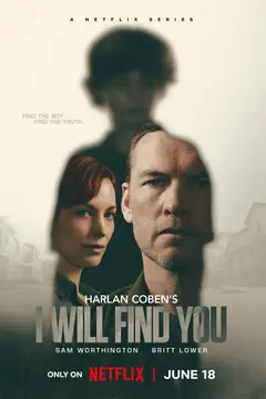 Harlan Coben's I Will Find You poster