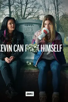Kevin Can F**k Himself poster