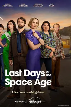 Last Days of the Space Age poster