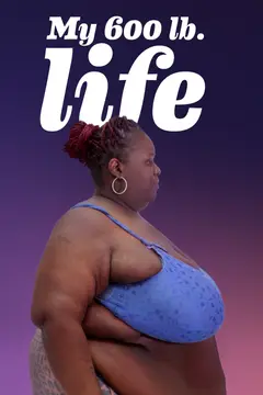 My 600-Lb. Life poster