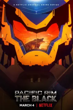 Pacific Rim: The Black poster