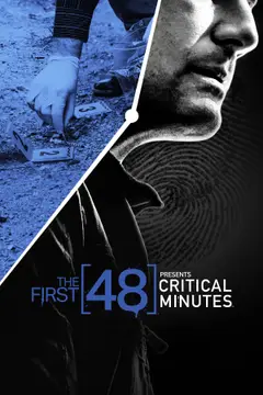 The First 48 Presents Critical Minutes poster