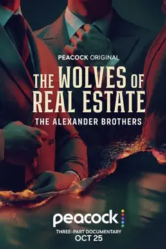The Wolves of Real Estate: The Alexander Brothers poster