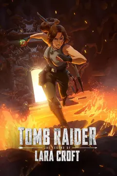 Tomb Raider: The Legend of Lara Croft poster