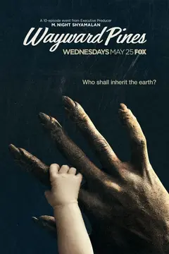 Wayward Pines poster